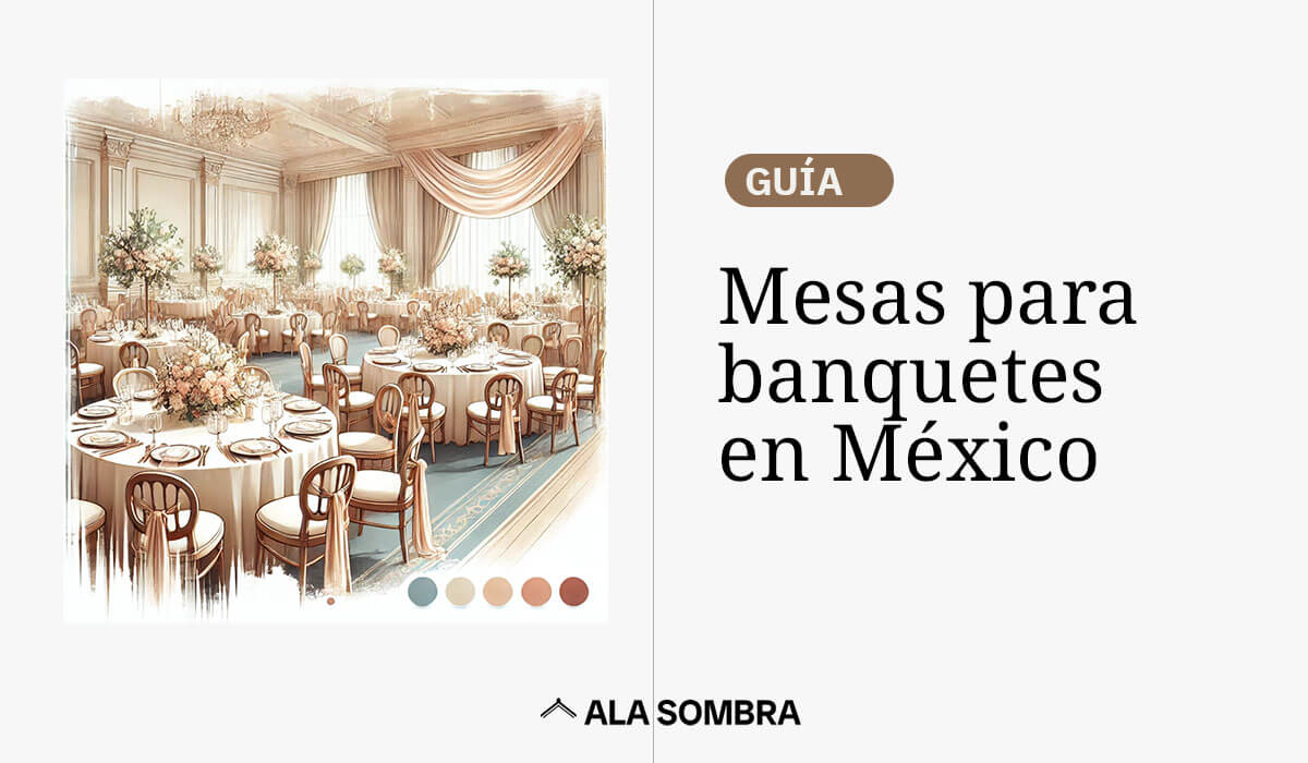 mesas para banquetes en México