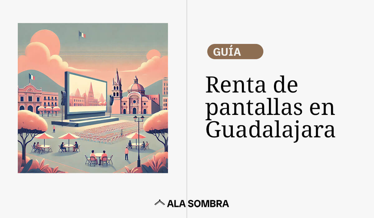 renta de pantallas en Guadalajara