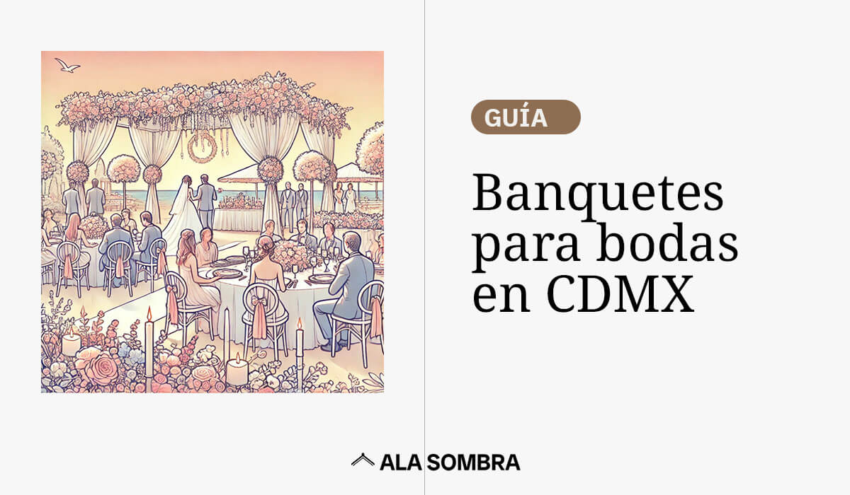 banquetes para bodas en CDMX México