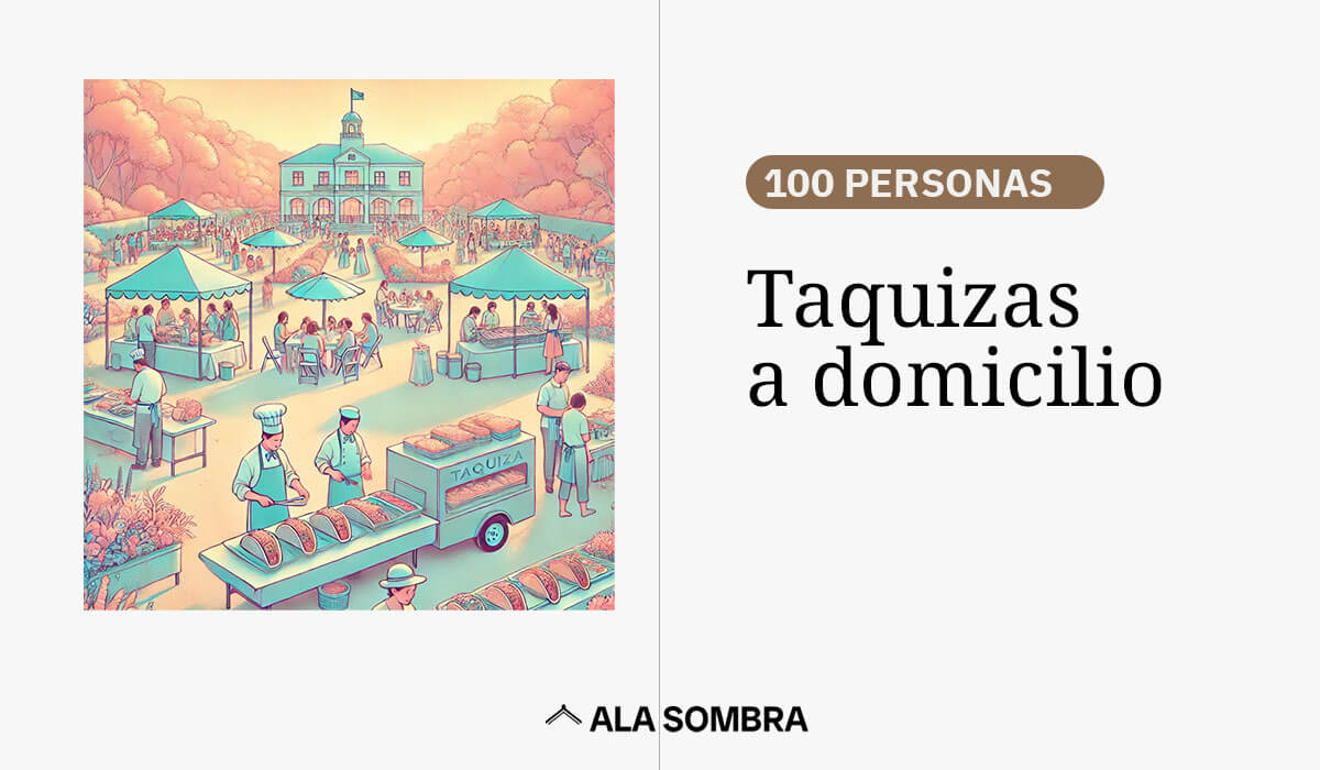 taquizas a domicilio para 100 personas