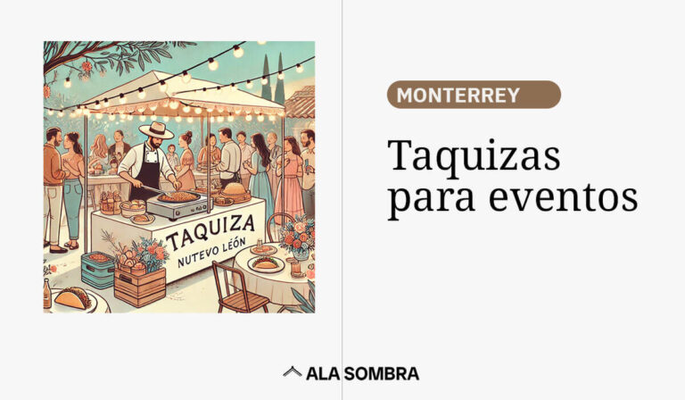 taquizas para eventos Monterrey